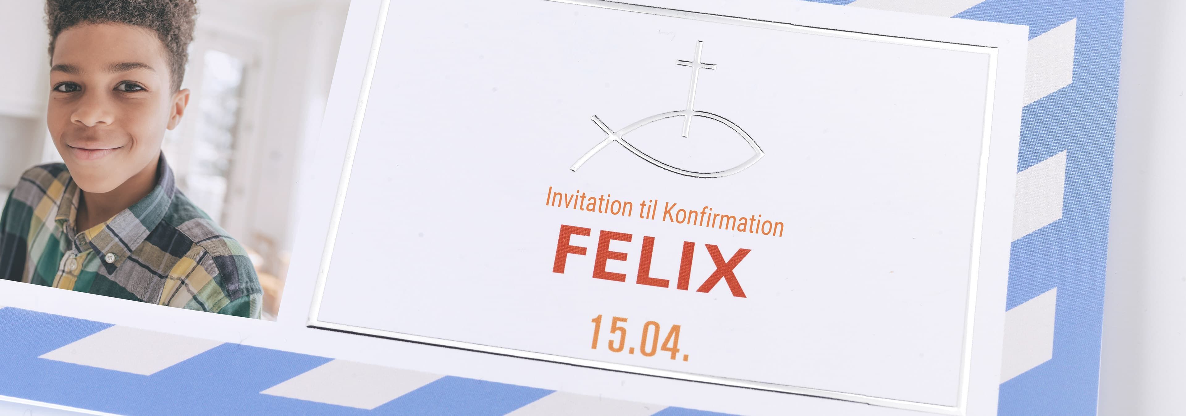Invitation til konfirmation for Felix den 15. april.